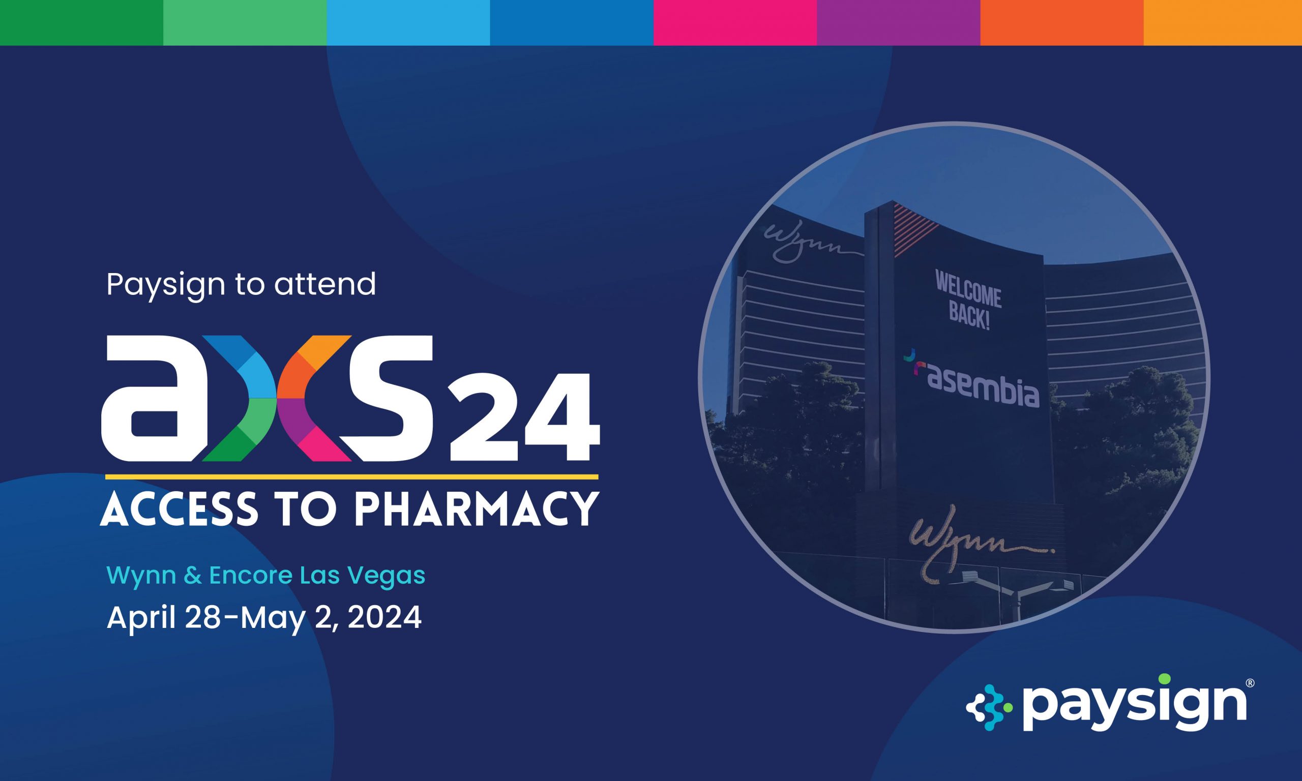Paysign to Attend 2024 Asembia Specialty Pharmacy Summit