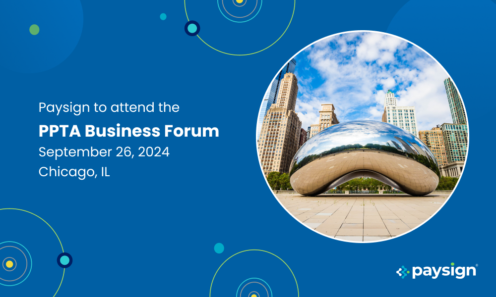 Paysign to attend the PPTA Business Forum, September 26, 2024