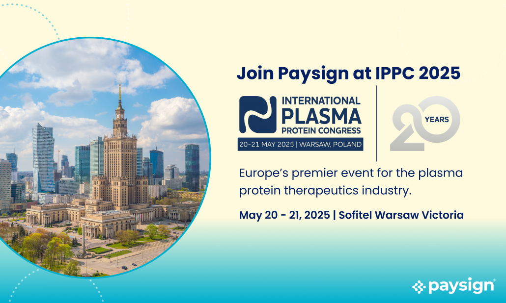 Paysign to Sponsor the PPTA International Plasma Protein Congress